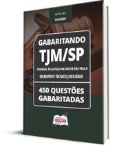 Caderno TJM-SP - Escrevente Técnico Judiciário - 450 Questões Gabaritadas Caderno TJM-SP - Escrevente Técnico Judiciário - 450 Questões Gabaritadas