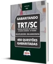 Caderno TRT-SC - Analista Judiciário - Área Administrativa - 450 Questões Gabaritadas