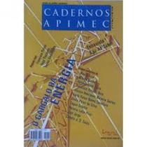 Cadernos Apimec - O Gargalo Da Energia Cadernos Apimec - O Gargalo Da Energia