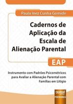Cadernos de Aplicação da Escala de Alienação Parental - EAP - 1ª Ediçâo (2024)