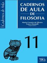 Cadernos de aula de filosofia - vol. 11 - EDITUS - UESC Cadernos de aula de filosofia - vol. 11 - EDITUS - UESC