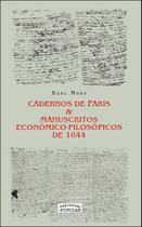 Cadernos de paris & manuscritos economico-filosofi - EXPRESSAO POPULAR