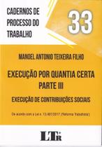 Cadernos de Processo do Trabalho : Execução Por Quantia Certa Part III - LTR