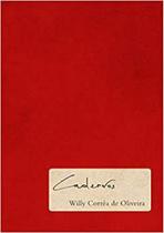 Cadernos: Princípio e do Fim - Biografia - Recortes - Pânico - Ensaios