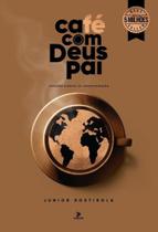 Café Com Deus Pai 2025: Porções Diárias de Paz Café Com Deus Pai 2025: Porções Diárias de Paz