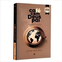 Café Com Deus Pai: 366 Mensagens Diárias De Transformação Café Com Deus Pai: 366 Mensagens Diárias De Transformação