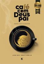 Café com Deus Pai Café com Deus Pai