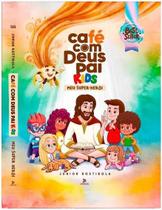 Café com Deus Pai Kids 2025: Meu Super-Herói