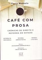 Cafe com prosa - GZ EDITORA Cafe com prosa - GZ EDITORA