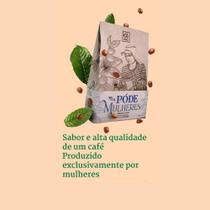Café em Pó Super Especial café Conilon Póde Mulheres 250g Terra Do Café - Cafésul Café em Pó Super Especial café Conilon Póde Mulheres 250g Terra Do Café - Cafésul