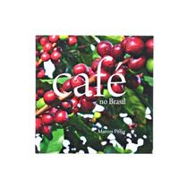 Cafe no brasil Cafe no brasil