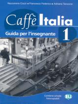 Caffe Italia 1 - Guida DellInsegnante - EUROPEAN LANGUAGE INSTITUTE