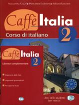 CAFFE ITALIA 2 - LIBRO DELLO STUDENTE CON ESERCIZI + LIBRETTO COMPLEMENTARE -