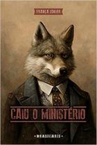 Caiu o ministerio - VERMELHO MARINHO Caiu o ministerio - VERMELHO MARINHO