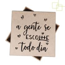 Caixa Decorada MDF A Gente S Escolhe Todo Dia 15x15x5