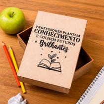 Caixa MDF 15x10x5 Caixinha Presentear Professores Educadores