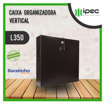 Caixa Organizadora Vertical L350 Gabinete Ambiente Interno