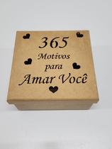 Caixa presente 365 motivos para amar você 17x17x9 Caixa presente 365 motivos para amar você 17x17x9