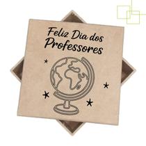 Caixinha Homenagem Dia dos Professores Lembrancinha em MDF 12x12x5