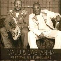 Caju & Castanha - Festival De Emboladas - Cd - trama