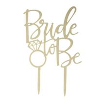 Cake Topper HELYZQ Sweet Bride to be Wedding Acrílico Dourado