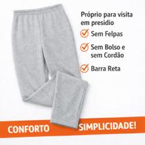 calça para visita em presidio CDP em moletom sem bolsos com barra reta na cor cinza mescla claro calça para visita em presidio CDP em moletom sem bolsos com barra reta na cor cinza mescla claro