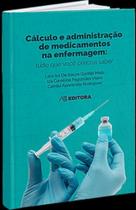 Cálculo e Administração De Medicamentos Na Enfermagem - AB EDITORA