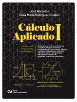 Cálculo I Aplicado a cursos de licenciaturas e bacharelados - CIENCIA MODERNA Cálculo I Aplicado a cursos de licenciaturas e bacharelados - CIENCIA MODERNA