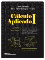Cálculo I Aplicado a cursos de licenciaturas e bacharelados - CIENCIA MODERNA