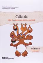 Calculo Nao E Um Bicho De Sete Cabecas - Vol. 1
