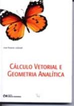 Cálculo Vetorial e Geometria Analítica - 01Ed/21 - CIENCIA MODERNA