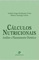 Calculos nutricionais: analise e planejamento dietetico