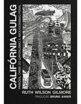 Califórnia Gulag Califórnia Gulag