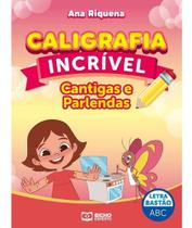 Caligrafia incrível letra bastão cantigas e parlendas - RIDEEL