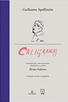 Caligramas - 2 Edição Revista e Ampliada - UNB