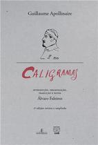 Caligramas - Ição Revista E Ampliada