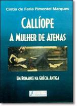 Callíope, A Mulher de Atenas - LETRAS DO PENSAMENTO