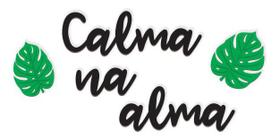Calma Na Alma - Lettering Mdf 60x30cm Madeira Mdf Parede