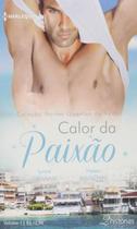 Calor Da Paixão - Harlequin Verão 1