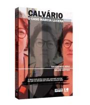 Calvario: o caso marcia lucena - o mais explicito caso de lawfare dentre os - LETRA SELVAGEM Calvario: o caso marcia lucena - o mais explicito caso de lawfare dentre os - LETRA SELVAGEM