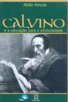 Calvino E A Educacao Para A Solidariedade