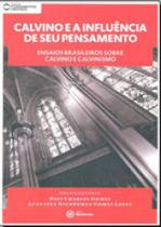 Calvino e a influencia de seu pensamento