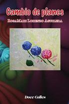 Cambio de planes - Ediciones Doce Calles