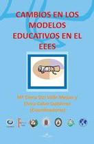 Cambios en los modelos Educativos en el EEES - Grupo editor Visión Net
