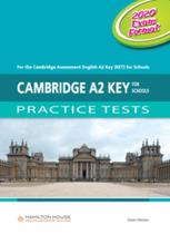 Cambridge A2 Key For Schools (Ket) - Practice Tests Student's Book - Hamilton House Publishers