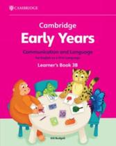 Cambridge early years 3b communication and language for english as a first language learner s book