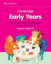 Cambridge early years 3c communication and language for english as a first language learner s book