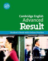 Cambridge english advanced result sb with online practice - OXFORD UNIVERSITY Cambridge english advanced result sb with online practice - OXFORD UNIVERSITY