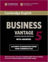 Cambridge english business vantage 5 - student's book with answers - CAMBRIDGE UNIVERSITY PRESS DO BRASIL Cambridge english business vantage 5 - student's book with answers - CAMBRIDGE UNIVERSITY PRESS DO BRASIL