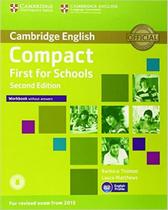 CAMBRIDGE ENGLISH COMPACT FIRST FOR SCHOOLS WB WITHOUT ANSWERS WITH AUDIO CD - 2ND ED -